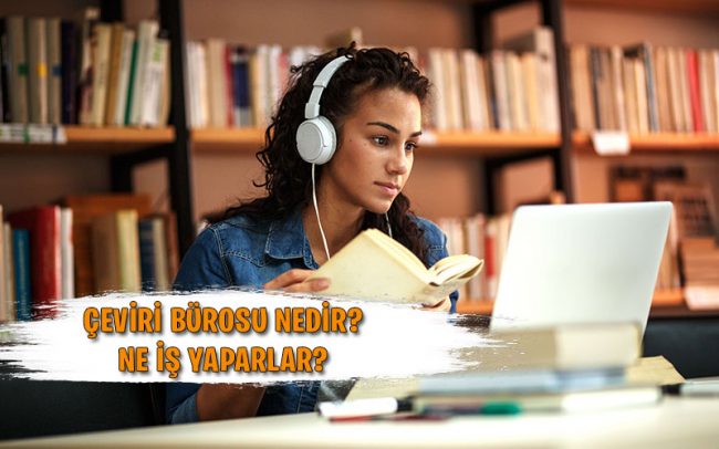 ceviri_burosu_nedir_ceviri_burolari_ne_is_yaparlar çeviri bürosu